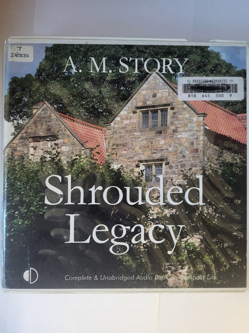 A. M. STORY - SHROUDED LEGACY - 7 CDS AUDIOBOOK UNABRIDGED DISC ONLY